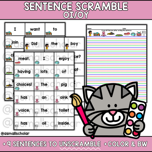 Sentence Scramble. Diphthongs oi/oy. Sentence Writing Center.